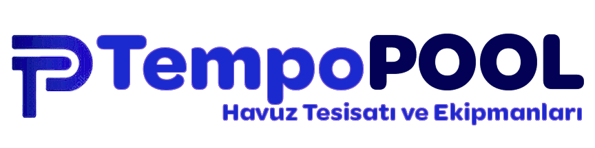 TempoPool - Antalya Alanya Havuz Tesisatı ve Ekipmanları